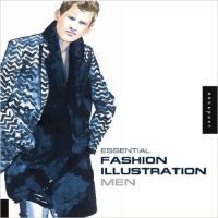 Essential Fashion Illustration: Men (Essential Fashion Illustration) (English) (Paperback): Book by Wayne Chidy