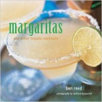 MARGARITAS AND OTHER TEQUILA COCKTAILS (English) (Hardcover): Book by Ben Reed