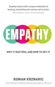 Empathy: A Handbook for Revolution (English): Book by Roman Krznaric Empathy: A Handbook for Revolution (English): Book by Roman Krznaric