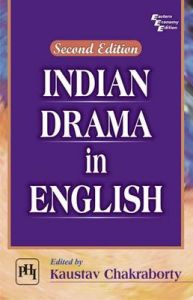 INDIAN DRAMA IN ENGLISH: Book by CHAKRABORTY KAUSTAV