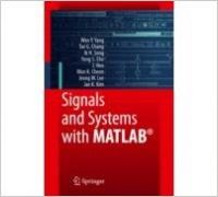 SIGNALS AND SYSTEMS WITH MATLAB (English) 1st Edition (Paperback): Book by YANG
