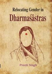 Relocating Gender In Dharmasastras: Book by Dr. Preeti singh
