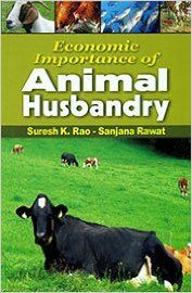 Economic Importance of Animal Husbandry, 2013 (English): Book by Sanjana Rawat, S. K. Rao