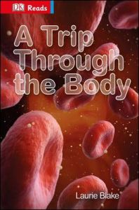 A Trip Through the Body: Book by DK