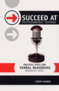 Practice Tests for Verbal Reasoning: Advanced Level: Book by Jeremy Kourdi