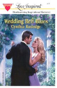 Wedding Bell Blues: Book by Cynthia Rutledge Wedding Bell Blues: Book by Cynthia Rutledge