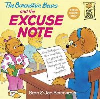 The Berenstain Bears and the Excuse Note: Book by Jan Berenstein