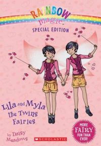 Rainbow Magic Special Edition: Lila and Myla the Twins Fairies: Book by Daisy Meadows