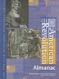 American Revolution: Almanac: Book by Barbara C. Bigelow American Revolution: Almanac: Book by Barbara C. Bigelow