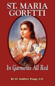St. Maria Goretti in Garments All Red: Book by Godfrey Poage