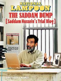 The Saddam Dump: Book by National Lampoon