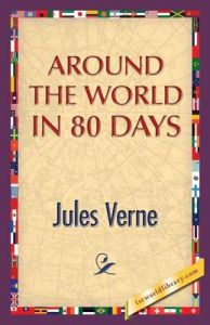 Around the World in 80 Days Around the World in 80 Days