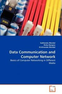 Data Communication and Computer Network: Book by Subhendu Mondal
