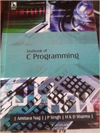 Textbook Of C Programming PB 1st Edition: Book by Singh J P, Nag Amitava, Sharma H K D