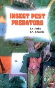 Insect Pest Predators: Book by T.V. Sathe