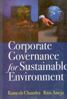 Corporate Governance For Sustainable Environment: Book by Ramesh Chandra Corporate Governance For Sustainable Environment: Book by Ramesh Chandra