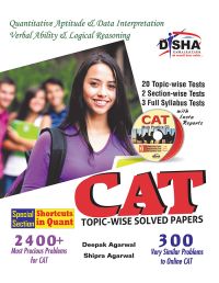 CAT Topic-wise Solved Papers with Test & Assessment CD 8th edition: Book by Deepak Agarwal, Shipra Agarwal