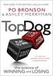 Top Dog: Book by Po Bronson , Ashley Merryman