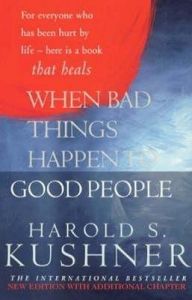 When Bad Things Happen to Good People: Book by Harold S. Kushner