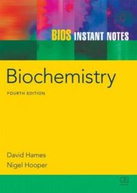 BIOS Instant Notes in Biochemistry: Book by David Hames BIOS Instant Notes in Biochemistry: Book by David Hames
