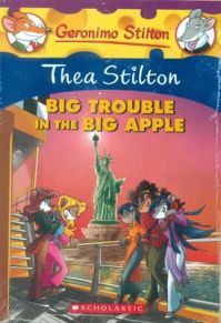 Thea Stilton: Big Trouble in the Big Apple: Book by Thea Stilton