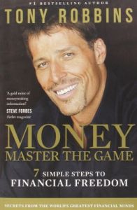 Money - Master the Game : 7 simple Steps to Financial Freedom (English) (Paperback): Book by Tony Robbins Money - Master the Game : 7 simple Steps to Financial Freedom (English) (Paperback): Book by Tony Robbins