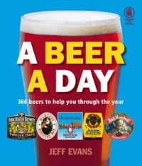 A Beer a Day: 366 Beers to Help You Through the Year: Book by Jeff Evans