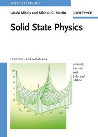Solid State Physics: Problems and Solutions: Book by Laszlo Mihaly