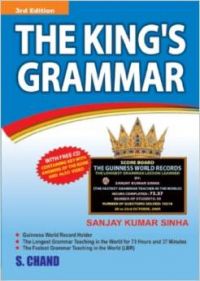 The King's Grammar: Book by Sanjay Kumar Sinha The King's Grammar: Book by Sanjay Kumar Sinha