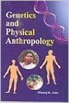 Genetics and Physical Anthropology (English): Book by Manoj K. Jain