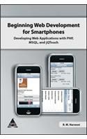 Beginning Web Development for Smartphones (English): Book by B. M. Harwani