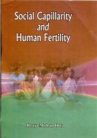 Social Capability and Human Fertility (English) 1st Edition: Book by Braja Mohan Otta Social Capability and Human Fertility (English) 1st Edition: Book by Braja Mohan Otta