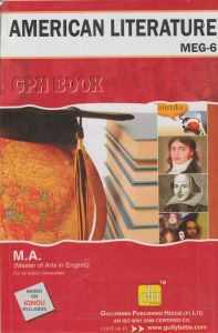 MEG6 American Literature (IGNOU Help book for MEG-6 in English Medium): Book by Kapila Gogia Chugh