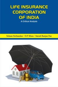 Life Insurance Corporation of India : A Critical Analysis (English) (Hardcover)