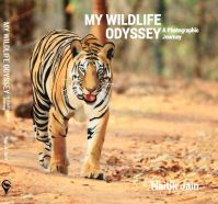 My Wildlife Odyssey - A Photographic Journey: Book by Naitik Jain My Wildlife Odyssey - A Photographic Journey: Book by Naitik Jain
