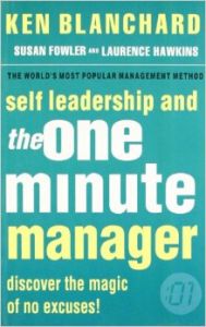 Self Leadership and the One Minute Manager: Book by Ken Blanchard Self Leadership and the One Minute Manager: Book by Ken Blanchard
