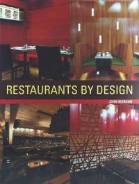 Restaurants by Design: Book by James Grayson Trulove Restaurants by Design: Book by James Grayson Trulove