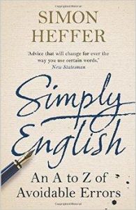 Simply English: An A-Z of Avoidable Errors: Book by Simon Heffer