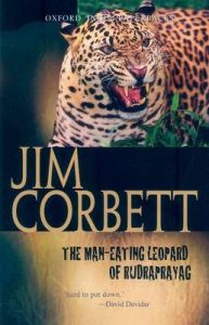 The Man-eating Leopard of Rudraprayag: Book by Jim Corbett The Man-eating Leopard of Rudraprayag: Book by Jim Corbett