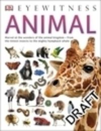 Animal: Book by Tom Jackson Animal: Book by Tom Jackson