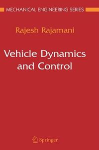 Vehicle Dynamics and Control: Book by Rajesh Rajamani