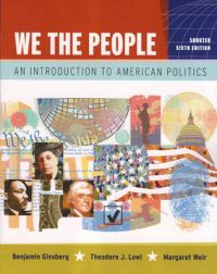 We the People: An Introduction to American Politics: Shorter Edition: Book by Benjamin Ginsberg