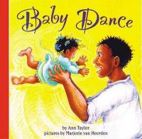 Baby Dance: Book by Ann Taylor Baby Dance: Book by Ann Taylor