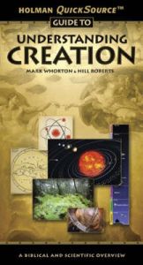 Holman QuickSource Guide to Understanding Creation: Book by Mark Whorton