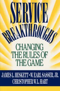 Service Breakthroughs: Book by James L. Heskett