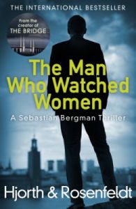 The Man Who Watched Women (English): Book by Michael Hjorth The Man Who Watched Women (English): Book by Michael Hjorth