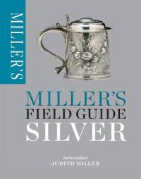 Silver: Book by Judith Miller Silver: Book by Judith Miller