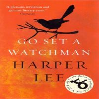 Go Set A Watchman (English) (Paperback): Book by Harper Lee Go Set A Watchman (English) (Paperback): Book by Harper Lee