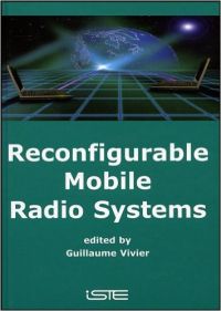 Reconfigurable Mobile Radio Systems: A Snapshot of Key Aspects Related to Reconfigurability in Wireless Systems