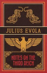 Notes on the Third Reich: Book by Julius Evola Notes on the Third Reich: Book by Julius Evola